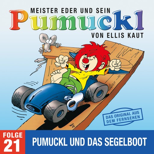 21: Pumuckl und das Segelboot (Das Original aus dem Fernsehen), Ellis Kaut