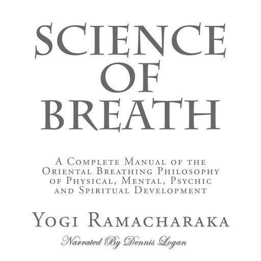 Science of Breath, Yogi Ramacharaka