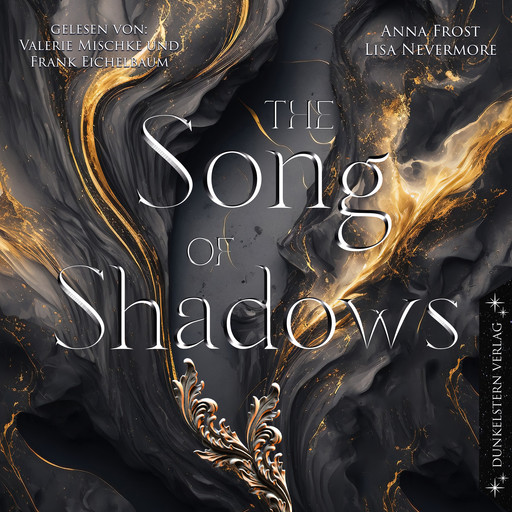 The Song of Shadows, Anna Frost, Lisa Nevermore