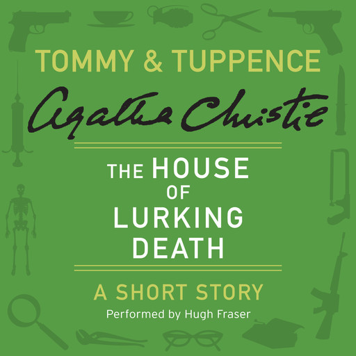 The House of Lurking Death, Agatha Christie