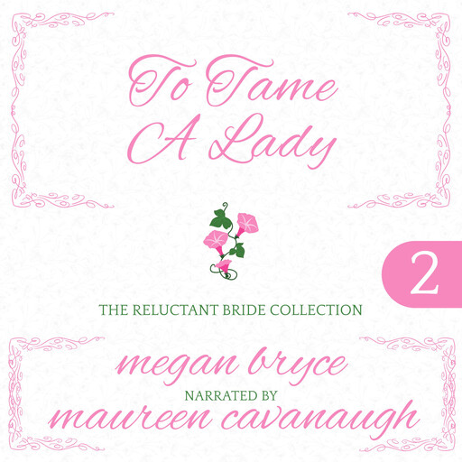 To Tame A Lady, Megan Bryce