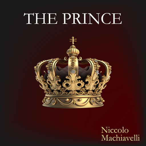 The Prince, Niccolò Machiavelli