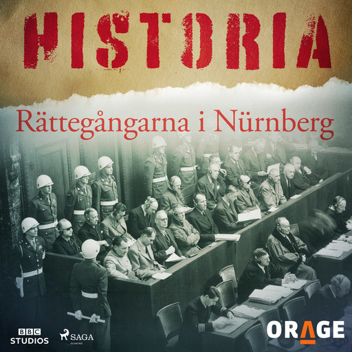 Rättegångarna i Nürnberg, – Orage
