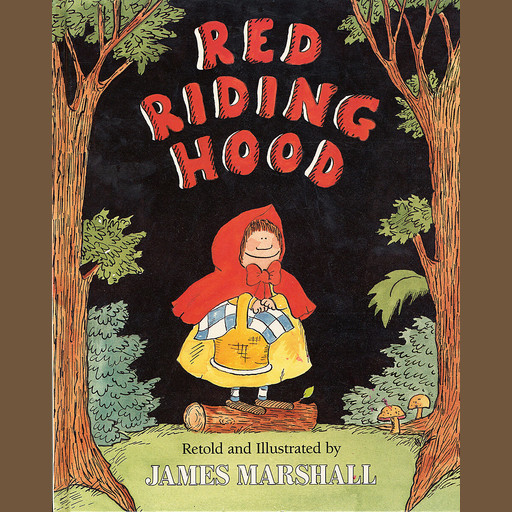 Red Riding Hood, James Marshall