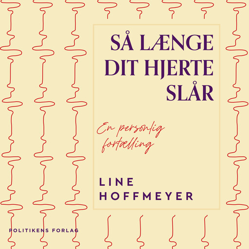Så længe dit hjerte slår, Line Hoffmeyer