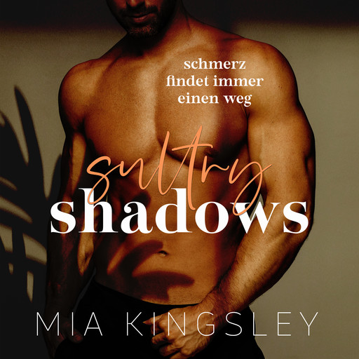 Sultry Shadows, Mia Kingsley
