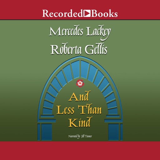 And Less Than Kind, Mercedes Lackey, Roberta Gellis