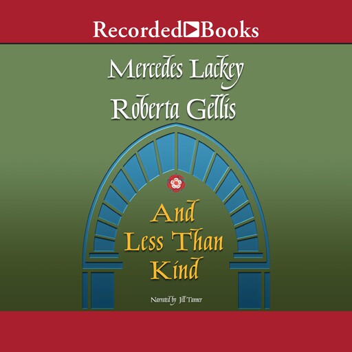 And Less Than Kind, Mercedes Lackey, Roberta Gellis