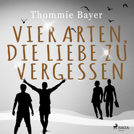 Vier Arten, die Liebe zu vergessen, Thommie Bayer