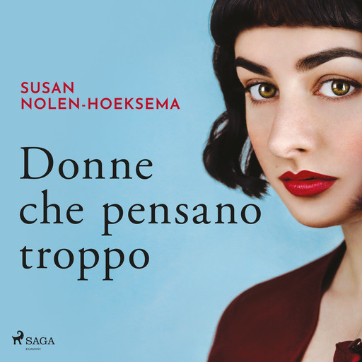 Donne che pensano troppo, Marianne Egense, Annlil Frolov, Susan Nolen-Hoeksema