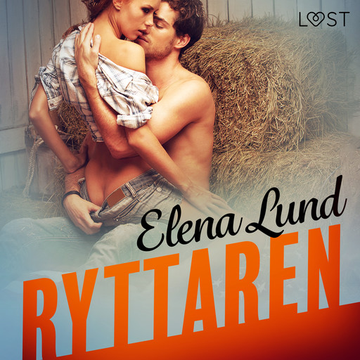 Ryttaren - erotisk novell, Elena Lund