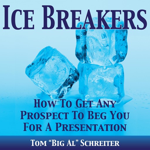 Ice Breakers!, Tom "Big Al" Schreiter