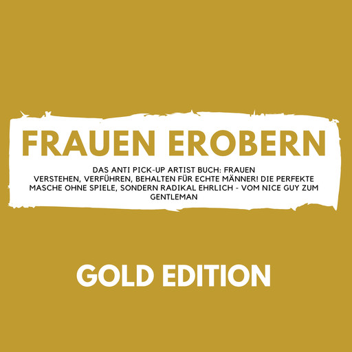 FRAUEN EROBERN Gold Edition, Florian Höper