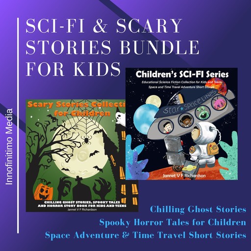 Sci-Fi and Scary Stories Bundle for Kids, Innofinitimo Media