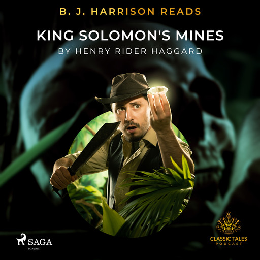 B. J. Harrison Reads King Solomon's Mines, Henry Rider Haggard