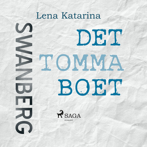 Det tomma boet, Lena Katarina Swanberg