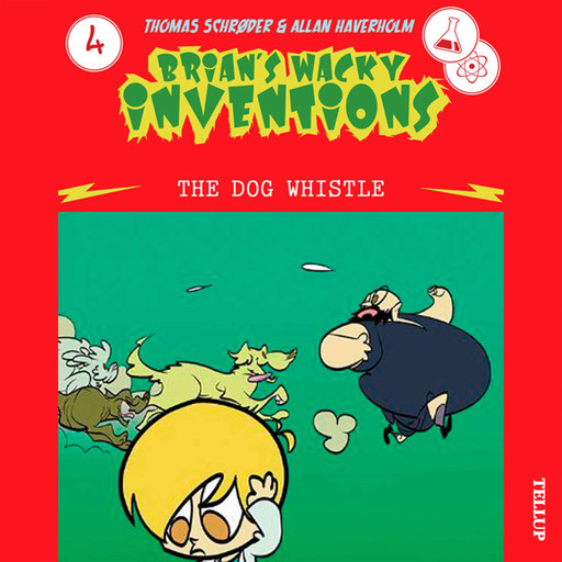 Brian’s Wacky Inventions #4: The Dog Whistle, Thomas Schröder