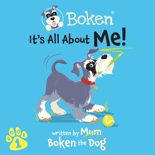 Boken The Dog - It´s All About Me!, Boken The Dog