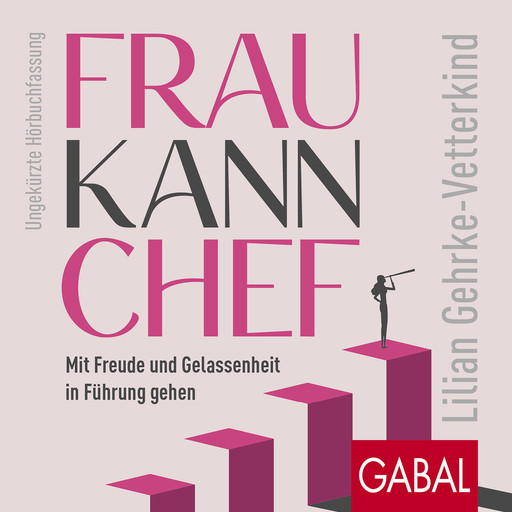 Frau kann Chef, Lilian Gehrke-Vetterkind