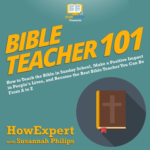 Bible Teacher 101, HowExpert, Susannah Philips