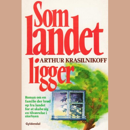 Som landet ligger, Arthur Krasilnikoff