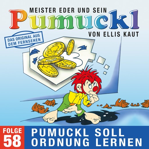 58: Pumuckl soll Ordnung lernen (Das Original aus dem Fernsehen), Ellis Kaut