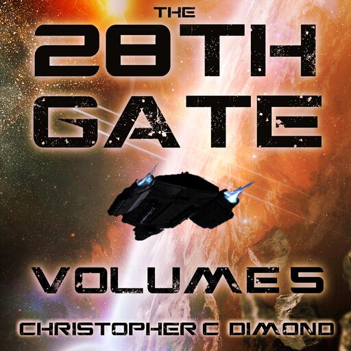 The 28th Gate: Volume 5, Christopher C. Dimond