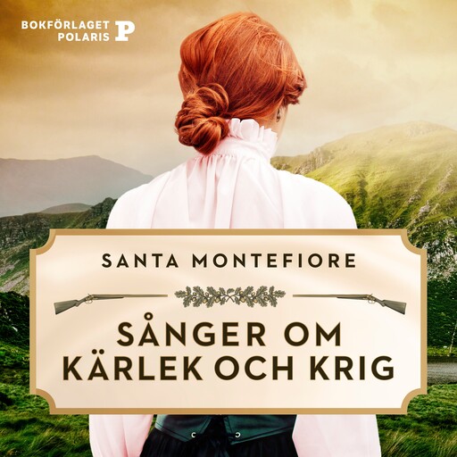 Sånger om kärlek och krig, Santa Montefiore