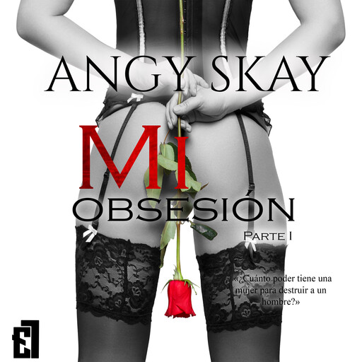 Mi obsesión, Angy Skay
