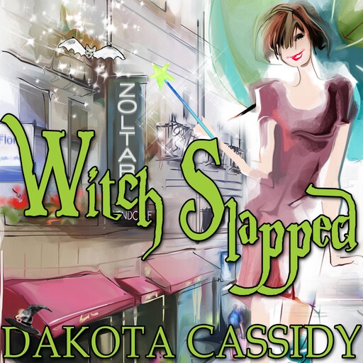Witch Slapped, Dakota Cassidy