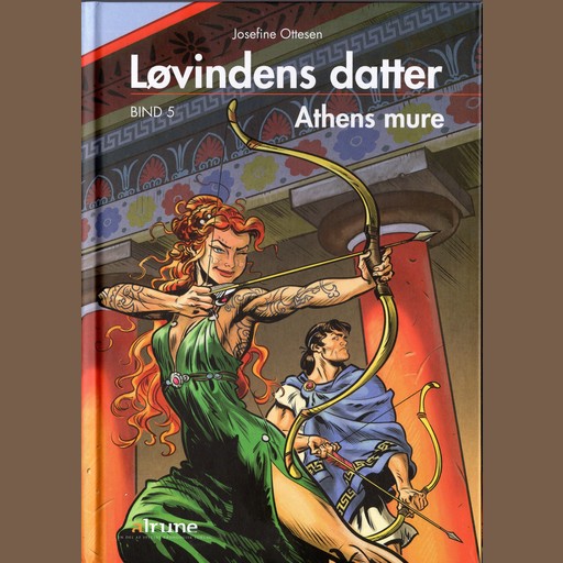 Løvindens datter, bind 5. Athens mure lydbog, Josefine Ottesen