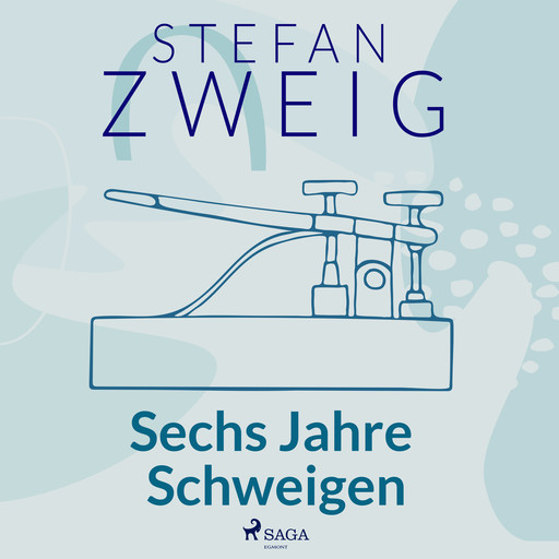 Sechs Jahre Schweigen, Stefan Zweig