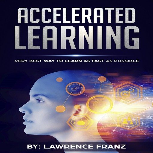 Accelerated Learning, Lawrence Franz