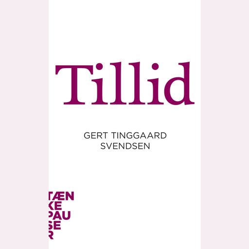 Tillid, Gert Tinggaard Svendsen