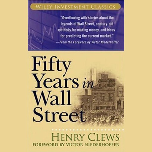 Fifty Years in Wall Street, Victor Niederhoffer, Henry Clews