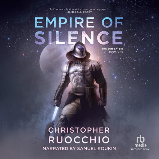 Empire of Silence, Christopher Ruocchio