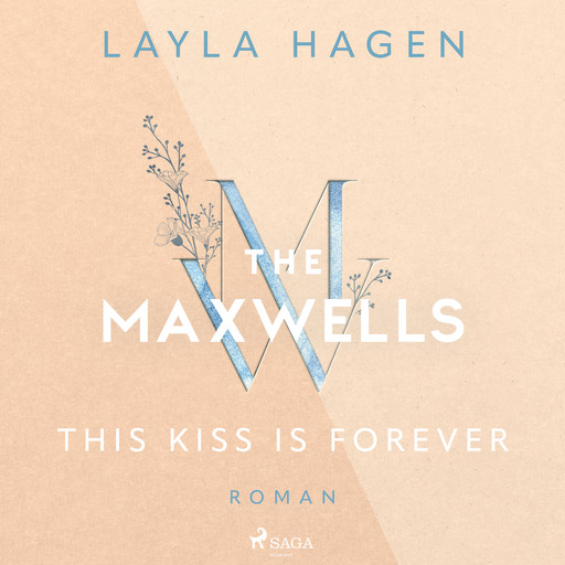 This Kiss is Forever, Layla Hagen