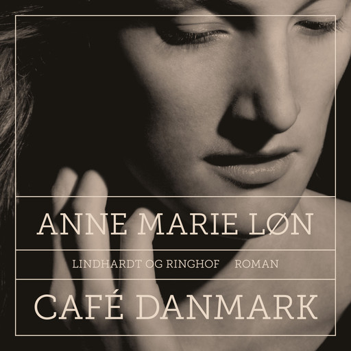 Café Danmark, Anne Marie Løn