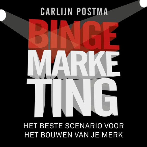 Bingemarketing, Carlijn Postma
