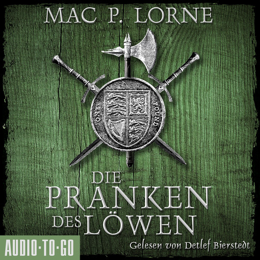 Die Pranken des Löwen - Die Robin-Hood-Reihe, Band 1 (ungekürzt), Mac P. Lorne