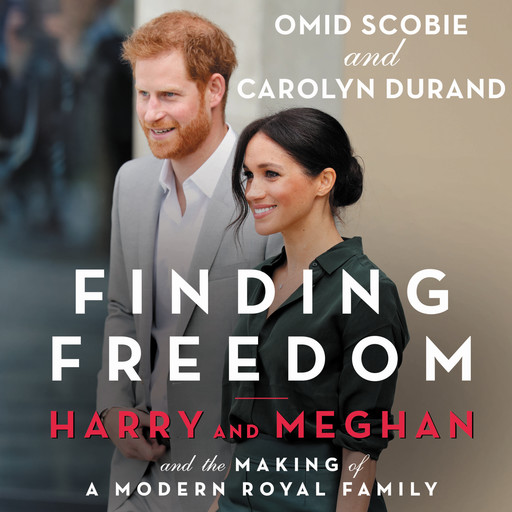 Finding Freedom, Omid Scobie, Carolyn Durand