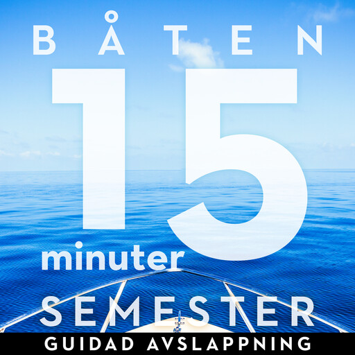 15 minuter semester - BÅTEN, Ola Ringdahl