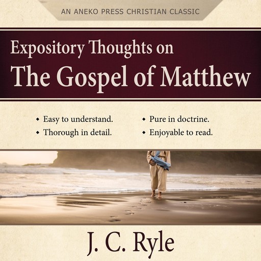 Expository Thoughts on the Gospel of Matthew, J.C.Ryle
