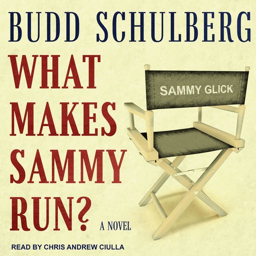 What Makes Sammy Run?, Budd Schulberg