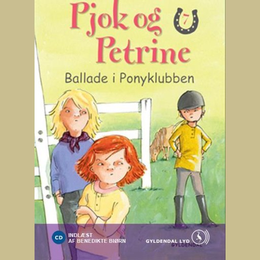Pjok og Petrine 7 - Ballade i Ponyklubben, Kirsten Sonne Harild