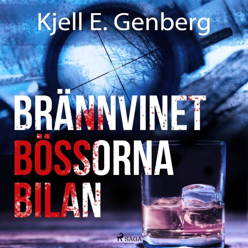 Brännvinet Bössorna Bilan, Kjell E.Genberg