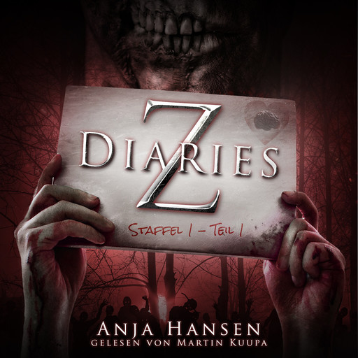 Z Diaries, Staffel 1, Teil 1 (ungekürzt), Anja Hansen