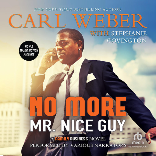 No More Mr. Nice Guy, Carl Weber, Stephanie Covington