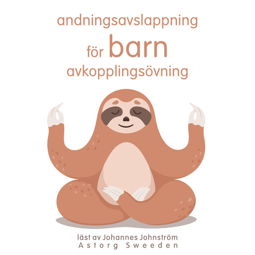 Andningsavslappning för barn: Avslappningsövning, Frédéric Garnier