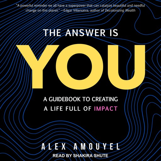 The Answer Is You, Alex Amouyel